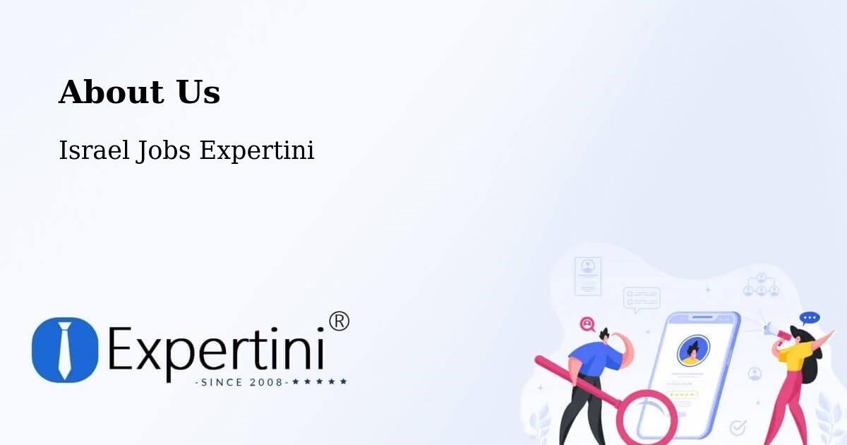 About Expertini Recruitment Platform  – Kfar Saba - Kfar Saba, Israel Jobs Expertini