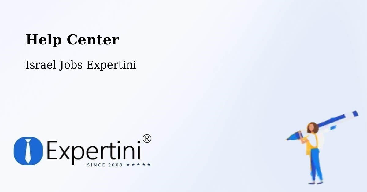 Help Center – Kfar Saba - Israel Jobs Expertini