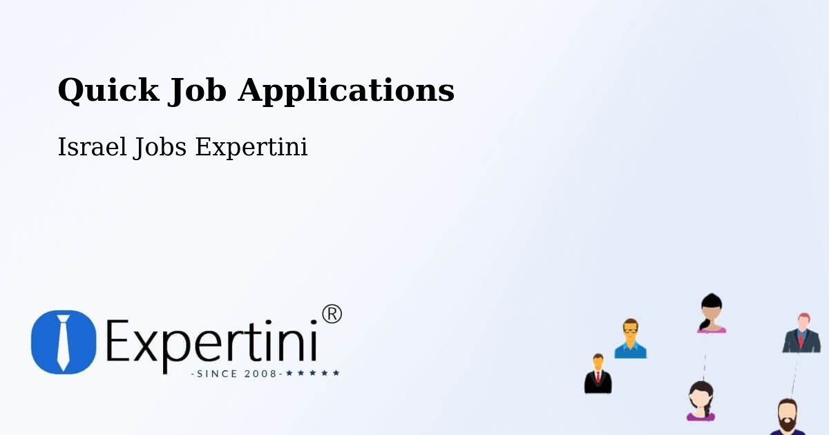 Quick Apply Feature – Kfar Saba - Israel Jobs Expertini