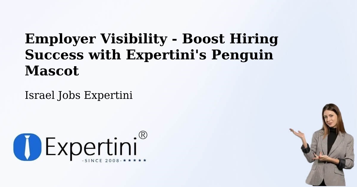 CV and Resume Visibility Optimization – Kfar Saba - Israel Jobs Expertini
